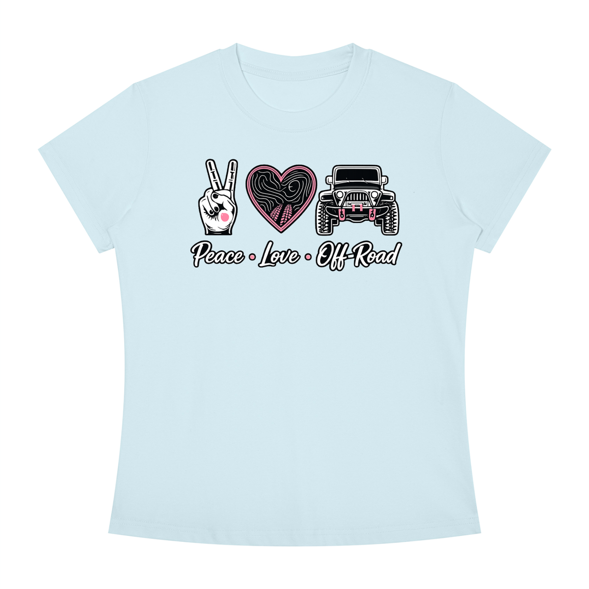 Women's Slim Fit Peace Love Off-Road